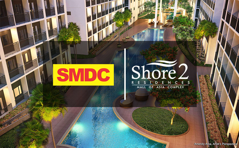 Shore 2 Residences, MOA Complex, Pasay City Your Home PH
